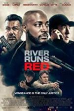 Watch River Runs Red Watch123movies