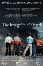 Watch The Image You Missed Watch123movies