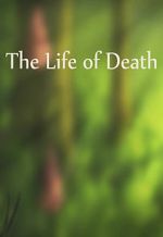 Watch The Life of Death Watch123movies