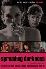Watch Spreading Darkness Watch123movies