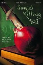 Watch Serial Killing 101 Watch123movies