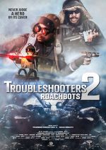 Watch Troubleshooters 2: Roachbots Watch123movies