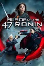 Watch Blade of the 47 Ronin Watch123movies