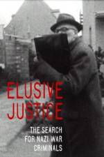 Watch Elusive Justice: The Search for Nazi War Criminals Watch123movies