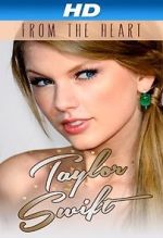 Watch Taylor Swift: From the Heart Watch123movies