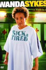 Watch Wanda Sykes Sick and Tired Watch123movies
