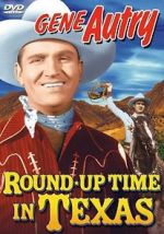Watch Round-Up Time in Texas Watch123movies