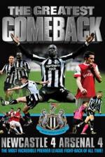 Watch The Greatest Comeback Newcastle 4 Arsenal 4 Watch123movies