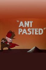 Watch Ant Pasted Watch123movies