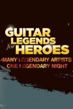 Watch Guitar Legends for Heroes Watch123movies