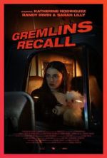 Watch Gremlins: Recall (Short 2017) Watch123movies