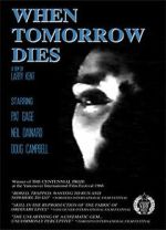 Watch When Tomorrow Dies Watch123movies