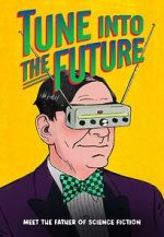 Watch Tune into the Future Watch123movies