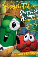 Watch VeggieTales Sheerluck Holmes and the Golden Ruler Watch123movies