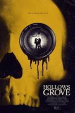 Watch Hollows Grove Watch123movies