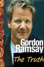 Watch The Truth About Gordon Ramsay Watch123movies