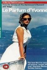 Watch The Scent of Yvonne Watch123movies