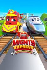 Watch Mighty Express: Mighty Trains Race Watch123movies