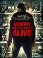 Watch Nobody Gets Out Alive Watch123movies