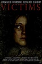 Watch Victims Watch123movies