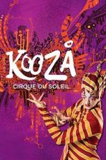 Watch Cirque du Soleil: Kooza Watch123movies