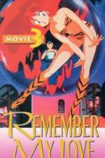 Watch Urusei Yatsura 3 - Remember My Love Watch123movies