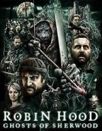 Watch Robin Hood: Ghosts of Sherwood Watch123movies