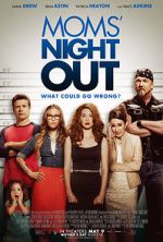 Watch Moms' Night Out Watch123movies
