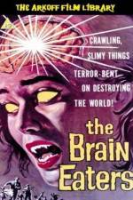 Watch The Brain Eaters Watch123movies