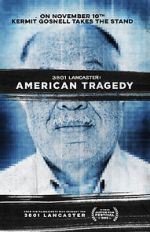 Watch 3801 Lancaster: American Tragedy Watch123movies