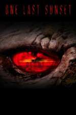 Watch One Last Sunset Redux Watch123movies