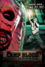 Watch Camp Blood First Slaughter Watch123movies