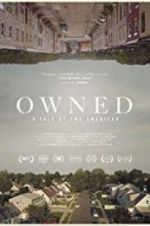 Watch Owned, A Tale of Two Americas Watch123movies
