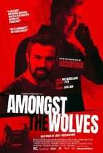 Watch Amongst the Wolves Watch123movies