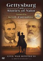 Watch Gettysburg and Stories of Valor: Civil War Minutes III Watch123movies