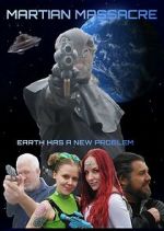 Watch Martian Massacre Watch123movies