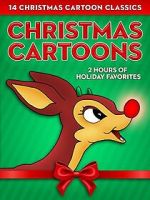 Watch Christmas Cartoons: 14 Christmas Cartoon Classics - 2 Hours of Holiday Favorites Watch123movies