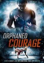 Watch Orphaned Courage (Short 2017) Watch123movies