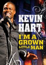 Watch Kevin Hart: I'm a Grown Little Man (TV Special 2009) Watch123movies
