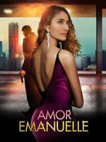 Watch Amor Emanuelle Watch123movies