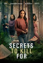 Watch Secrets to Kill For Watch123movies