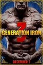 Watch Generation Iron 3 Watch123movies