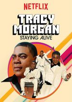 Watch Tracy Morgan: Staying Alive (TV Special 2017) Watch123movies