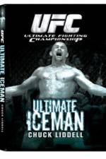 Watch UFC:Ultimate  Chuck ice Man Liddell Watch123movies