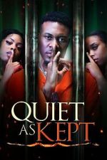 Watch Quiet as Kept Watch123movies
