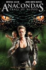 Watch Anacondas: Trail of Blood Watch123movies