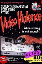 Watch Video Violence When Renting Is Not Enough Watch123movies
