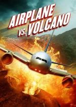 Watch Airplane vs. Volcano Watch123movies