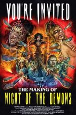 Watch You\'re Invited: The Making of Night of the Demons Watch123movies
