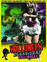 Watch Halloween Pussy Trap Kill! Kill! Watch123movies